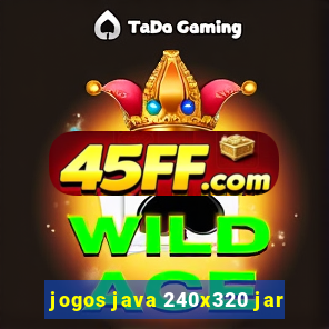 jogos java 240x320 jar